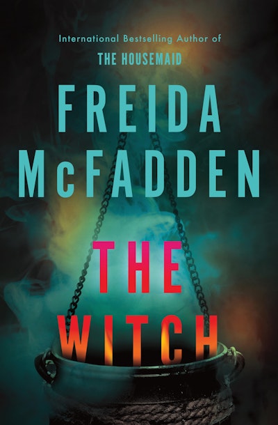 The Witch by Freida McFadden book cover