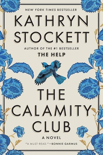 The Calamity Club by Kathryn Stockett book cover