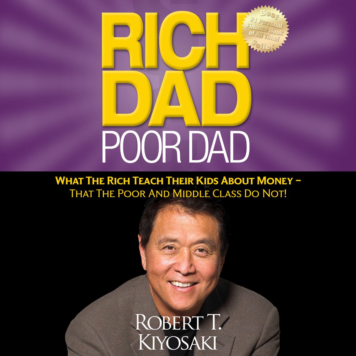 Rich Dad Poor Dad by Robert T. Kiyosaki | Personal Finance & Investing Book