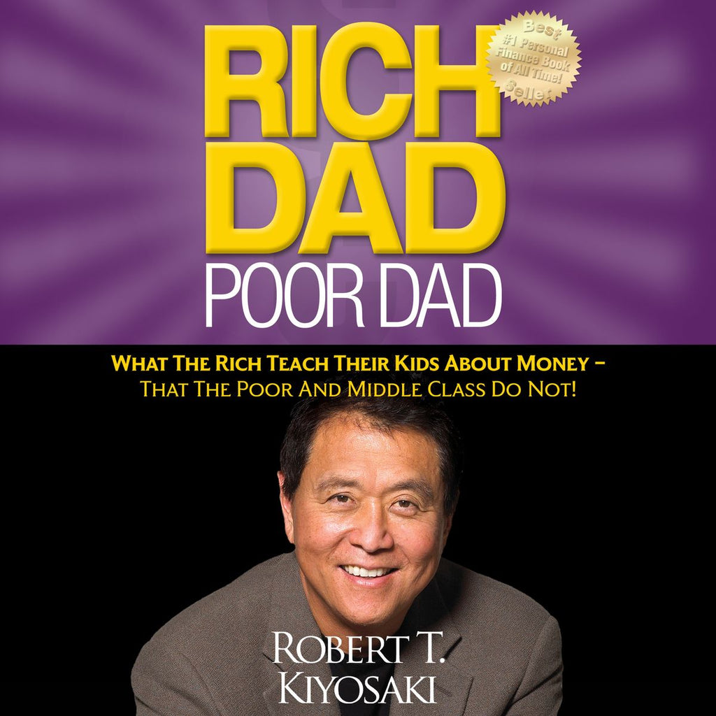Rich Dad Poor Dad by Robert T. Kiyosaki | Personal Finance & Investing Book